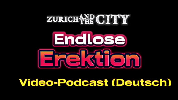 AIDE, j'ai un podcast ERECTION &ndash_ XXX apparemment sans fin en allemand